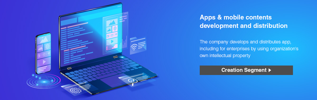 App&Mobile contents development/Creation Segmment
